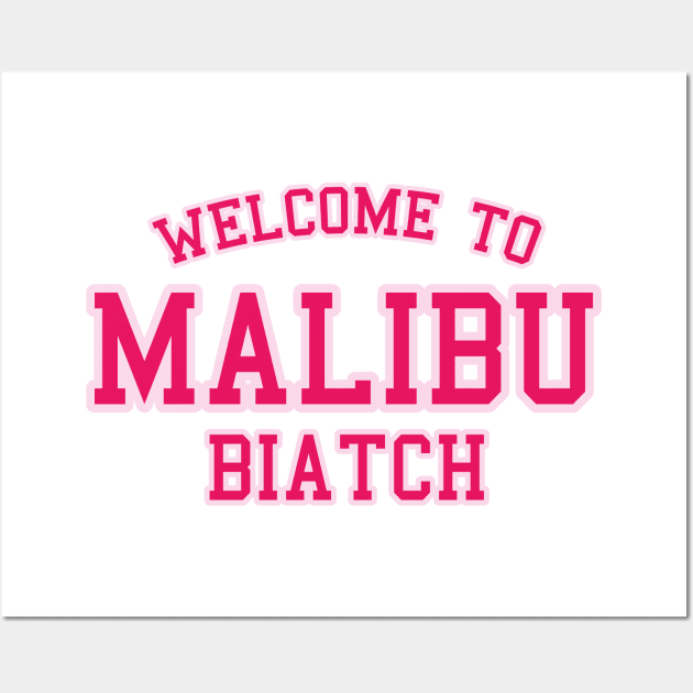 Wild Child Welcome To Malibu Wall Art by LauralineM